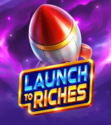 Launch To Riches